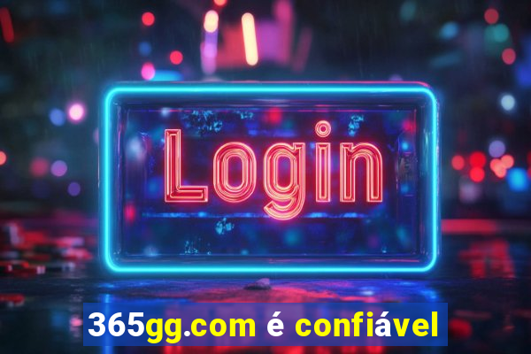 365gg.com é confiável